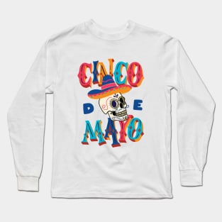 happy cinco de mayo Long Sleeve T-Shirt